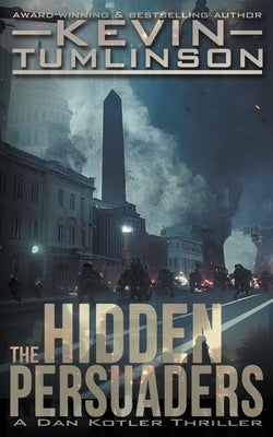 The Hidden Persuaders by Tumlinson, Kevin