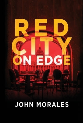 Red City on Edge by Morales, John