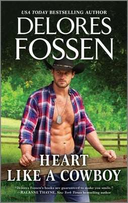 Heart Like a Cowboy by Fossen, Delores