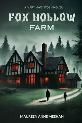 Fox Hollow Farm by Meehan, Maureen Anne