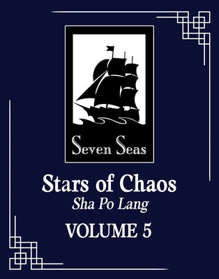 Stars of Chaos: Sha Po Lang (Novel) Vol. 5 by Priest