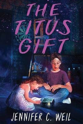 The Titus Gift by Weil, Jennifer C.