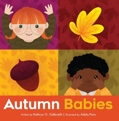 Autumn Babies by Galbraith, Kathryn O.