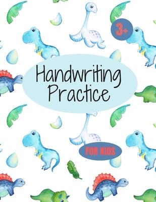 Handwriting Practice for Kids: 8.5 x 11 in (21.59 x 27.94 cm),100 pages, preschool handwriting workbook by Edition, Handwriting Workbook Grade 1.