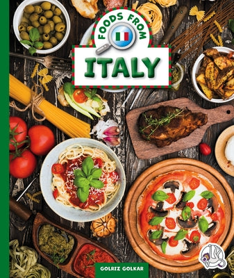 Foods from Italy by Golkar, Golriz