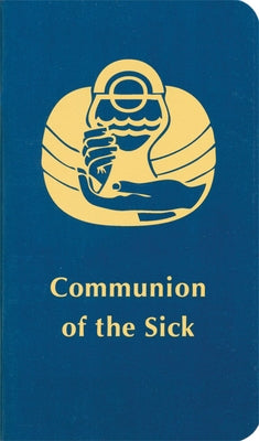 Communion of the Sick by Various