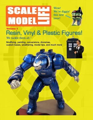 Scale Model Life: Building Scale Model Kits Magazine by Kimball, Bruce