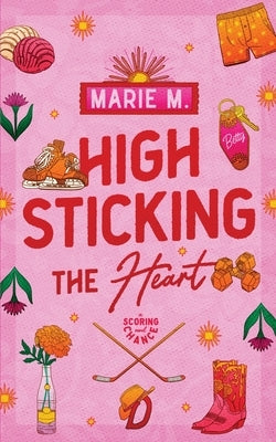 High Sticking The Heart by M, Marie