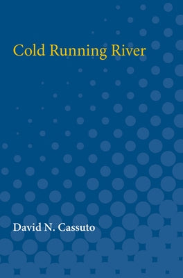 Cold Running River by Cassuto, David Nathan