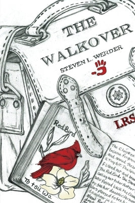 The Walkover by Werder, Steven L.