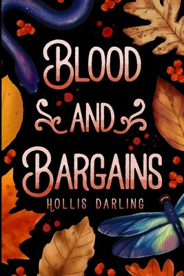 Blood and Bargains by Darling, Hollis