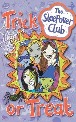 Trick or Treat (the Sleepover Club) by Hunter, Jana