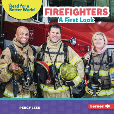 Firefighters: A First Look by Leed, Percy