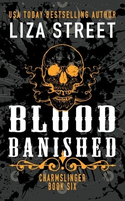 Blood Banished by Street, Liza