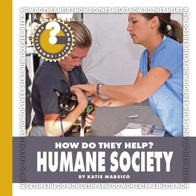 Humane Society by Marsico, Katie