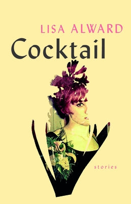 Cocktail by Alward, Lisa