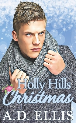 Holly Hills Christmas by Ellis, A. D.