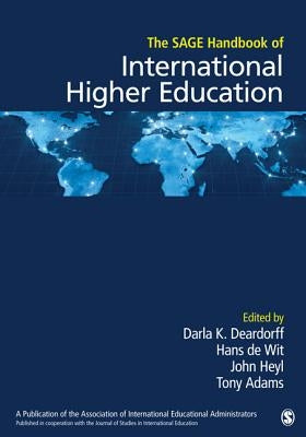 The Sage Handbook of International Higher Education by Deardorff, Darla K.