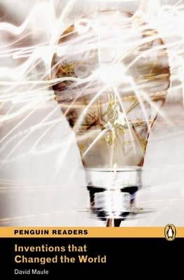 Level 4: Inventions That Changed the World by Maule, David