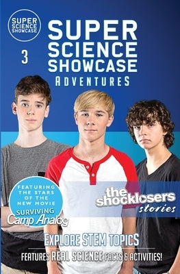 The Shocklosers Stories: The Shocklosers (Super Science Showcase Adventures #3): The Shocklosers (Super Science Showcase) by Fanning, Lee