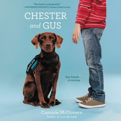 Chester and Gus by McGovern, Cammie