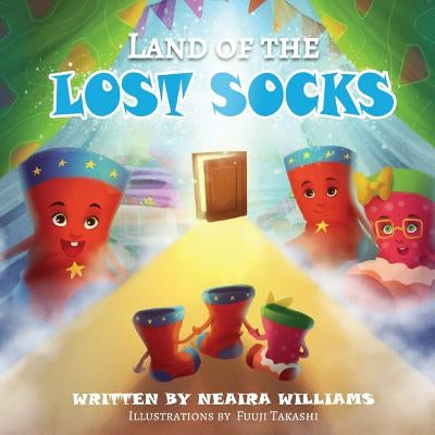 Land of the Lost Socks by Williams, Neaira