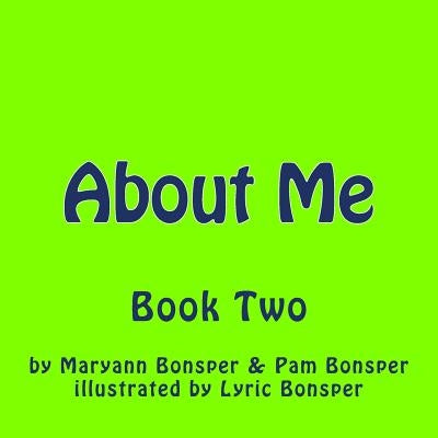 About Me: Book Two by Bonsper, Maryann