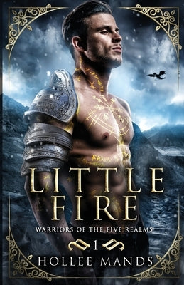 Little Fire by Mands, Hollee