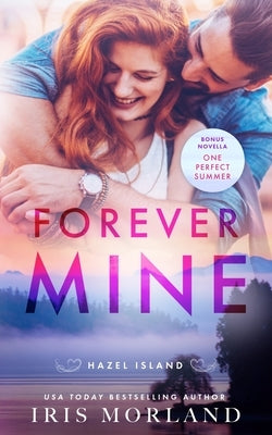 Forever Mine by Morland, Iris