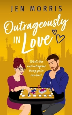 Outrageously in Love by Morris, Jen