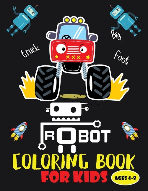 Robot coloring book For Kids Ages 4-8: Robot Coloring Book: Great Coloring Pages For Kids Ages 4-8 - 8.5x11 inches by Journal, Second Language