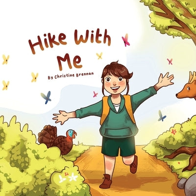 Hike With Me by Brennan, Christine