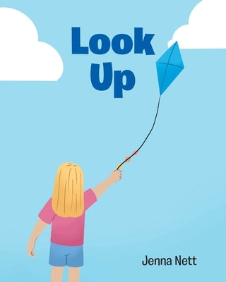 Look Up by Nett, Jenna