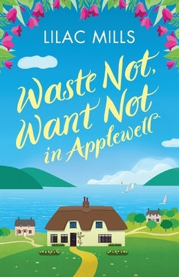 Waste Not, Want Not in Applewell by Mills, Lilac