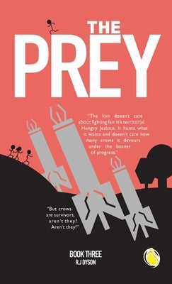 The Prey: Book Three by Dyson, R. J.