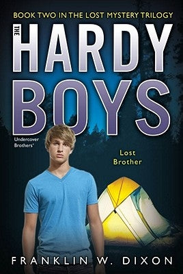 Lost Brother: Book Two in the Lost Mystery Trilogy by Dixon, Franklin W.