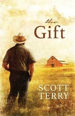 The Gift by Terry, Scott