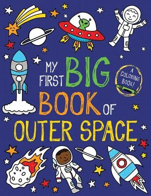 My First Big Book of Outer Space by Little Bee Books