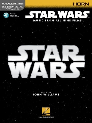 Star Wars - Instrumental Play-Along for Horn: Music from All Nine Films by Williams, John