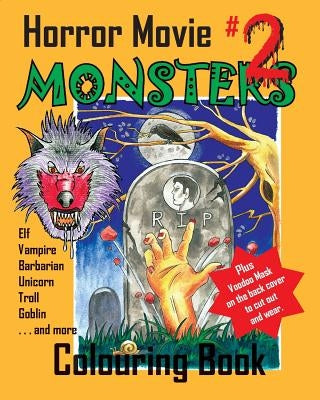 Horror Movie Monsters Colouring Book 2 by Sutton, Albert David