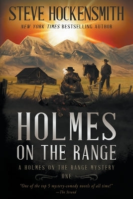 Holmes on the Range: A Western Mystery Series by Hockensmith, Steve