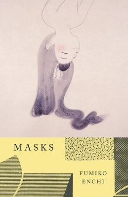 Masks by Enchi, Fumiko