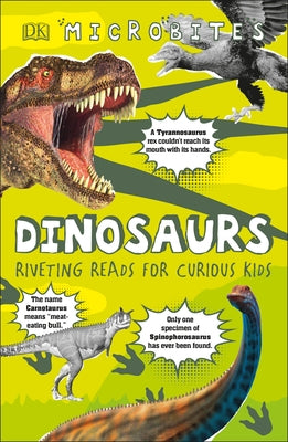 Microbites: Dinosaurs: Riveting Reads for Curious Kids (Library Edition) by DK