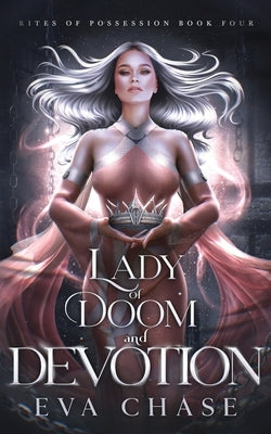 Lady of Doom and Devotion by Chase, Eva