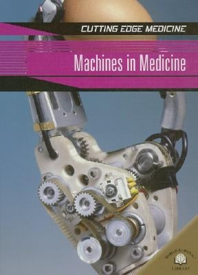 Machines in Medicine by Rooney, Anne