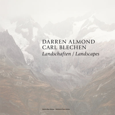 Darren Almond & Carl Blechen: Landscapes by Almond, Darren