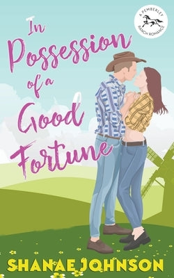 In Possession of a Good Fortune by Johnson, Shanae