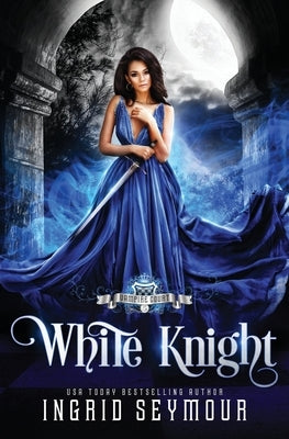 Vampire Court: White Knight by Seymour, Ingrid