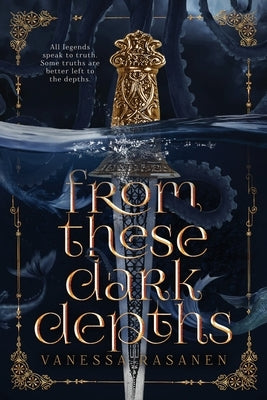 From These Dark Depths by Rasanen, Vanessa