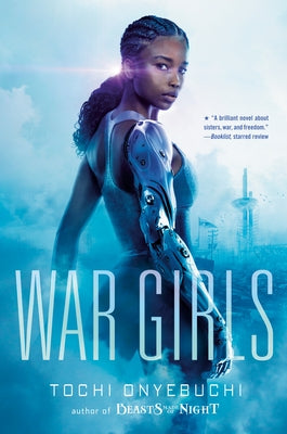 War Girls by Onyebuchi, Tochi